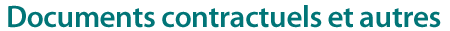 Appels d'offres - Documents contractuels et autres
