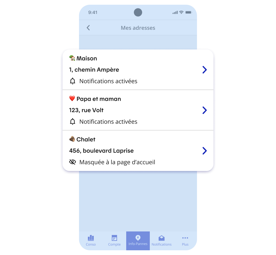 Écran de cellulaire affichant trois adresses enregistrées pour suivre l’état du service d’électricité : maison, papa et maman, chalet. 